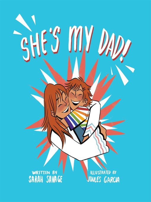 Title details for She's My Dad! by Joules Garcia - Available